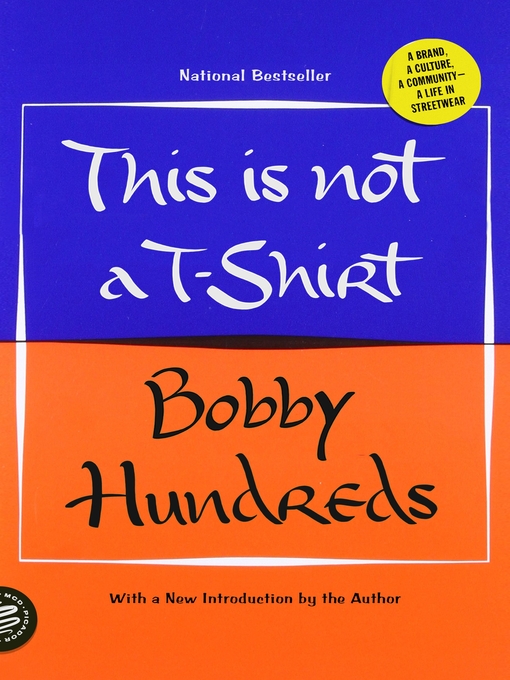 Title details for This Is Not a T-Shirt by Bobby Hundreds - Wait list